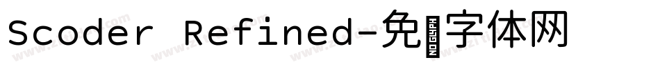 Scoder Refined字体转换